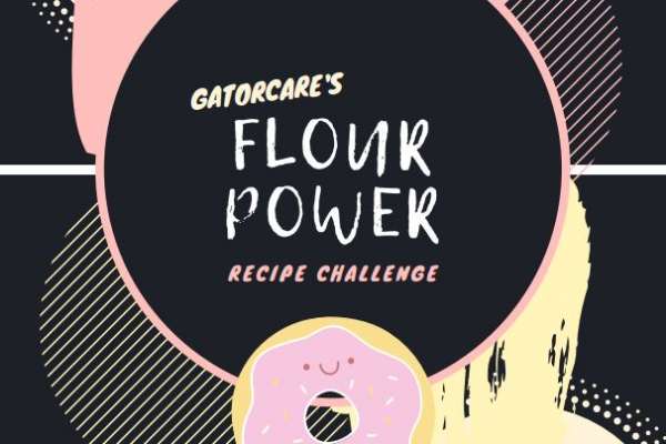 image of donut with text gatorcare's flour power recipe challenge